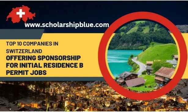Companies in Switzerland Offering Sponsorship for B Permit Jobs