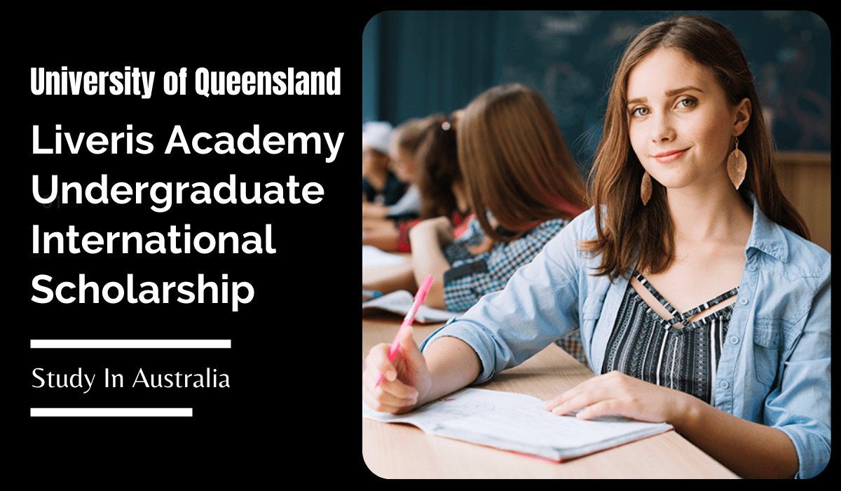 University of Queensland Liveris Academy Undergraduate Scholarship