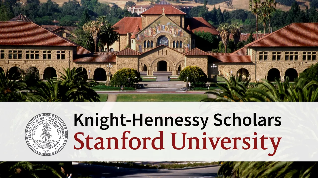 Knight-Hennessy Scholars Awards at Stanford University, USA